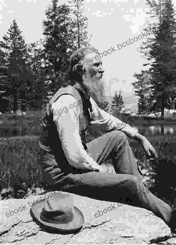 A Photo Of John Muir Sitting On A Rock In The Wilderness, With A Mountain Range In The Background. Under A Wild Sky: John James Audubon And The Making Of The Birds Of America