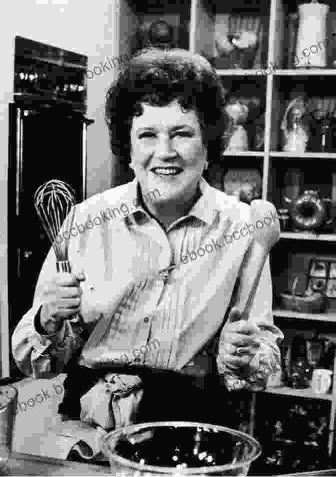 A Portrait Of Julia Child, A Renowned American Chef And Television Personality What She Ate: Six Remarkable Women And The Food That Tells Their Stories