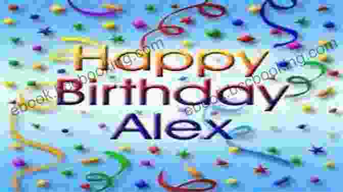 Alex's Birthday Party Cover Children S Book: Alex S Birthday Party : (CHILDREN S BEDTIME STORY Children S Animal Beginner Readers)