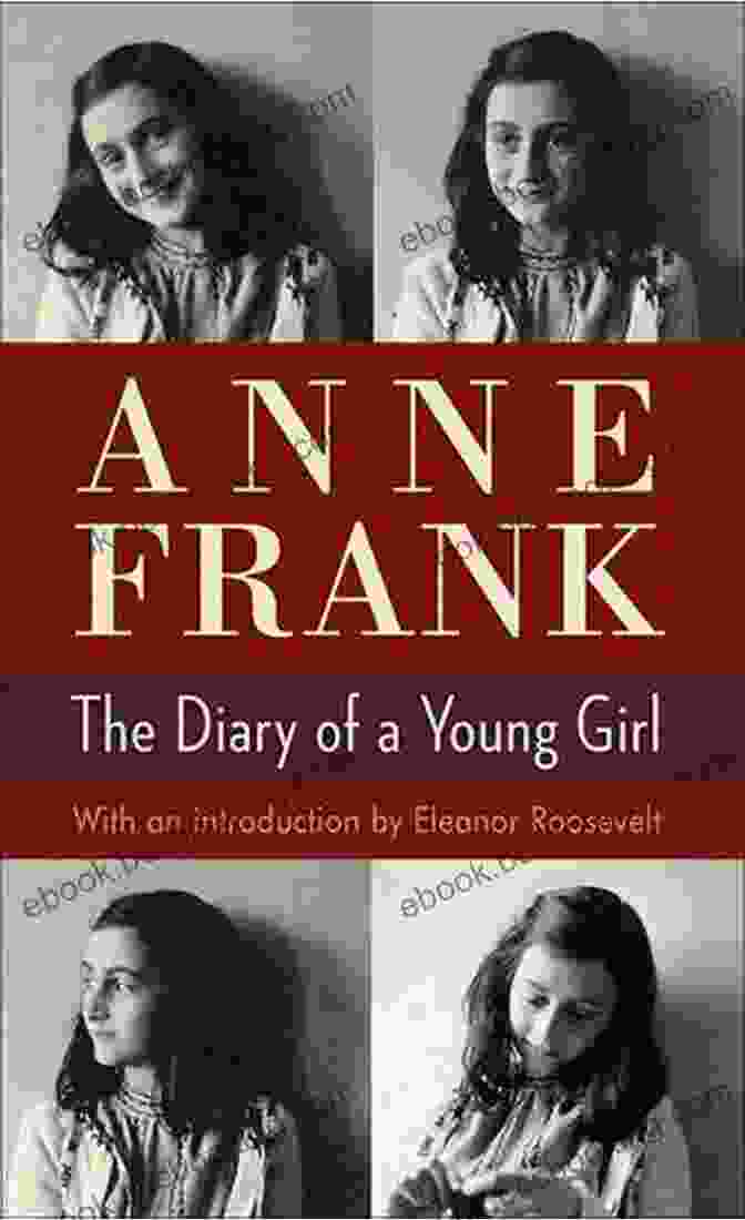 Anne Frank, A Young Girl With A Diary That Captured The Horrors Of The Holocaust And Inspired Millions The Extraordinary Life Of Anne Frank (Extraordinary Lives)