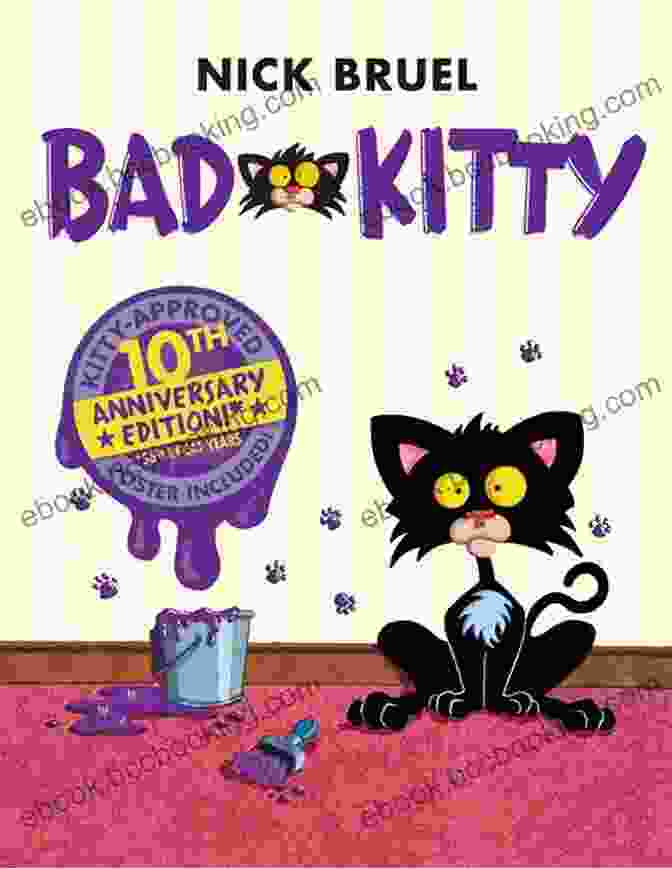 Bedtime For Bad Kitty: A Hilarious And Heartwarming Bedtime Story For Children And Cat Lovers Of All Ages Bedtime For Bad Kitty Nick Bruel