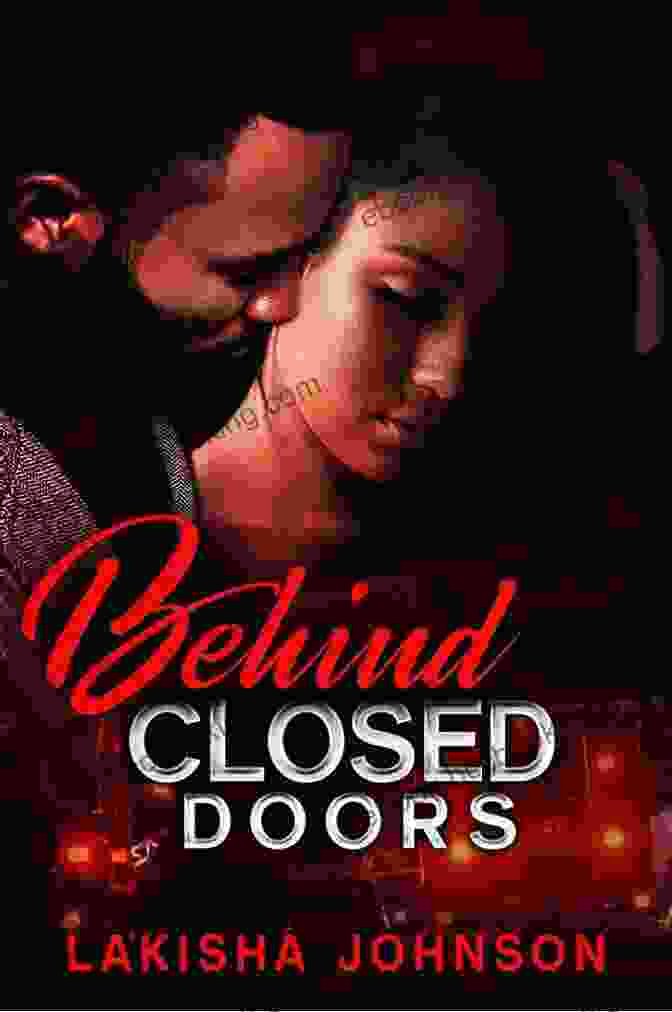 Behind Closed Doors Book Cover By Lakisha Johnson Behind Closed Doors Lakisha Johnson