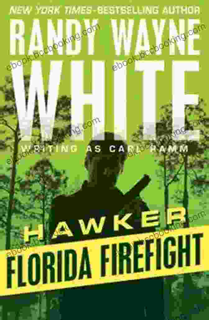 Book Cover Of Florida Firefight By Randy Wayne White, Depicting A Wildfire Raging Through A Forest Florida Firefight (Hawker 1) Randy Wayne White