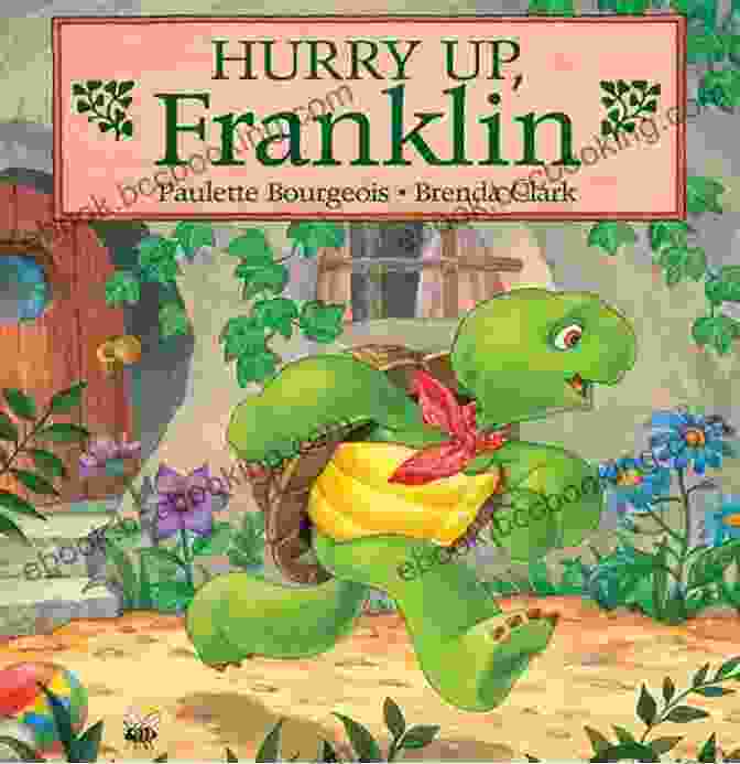 Book Cover Of Hurry Up, Franklin Hurry Up Franklin (Classic Franklin Stories)