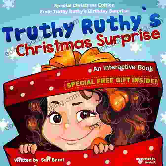 Book Cover Of Truthy Ruthy Christmas Surprise Featuring Ruthy The Raccoon In A Santa Hat Children S Christmas Book:Truthy Ruthy S Christmas Surprise: An Interactive Christmas For Children Special Christmas Edition (Christmas Gifts Children S Readers From Truthy Ruthy 6)