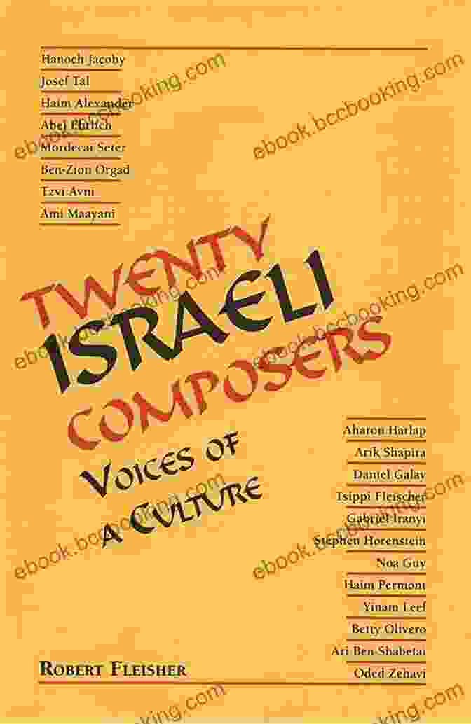 Book Cover Of 'Twenty Israeli Composers: Voices Of Culture' Twenty Israeli Composers: Voices Of A Culture