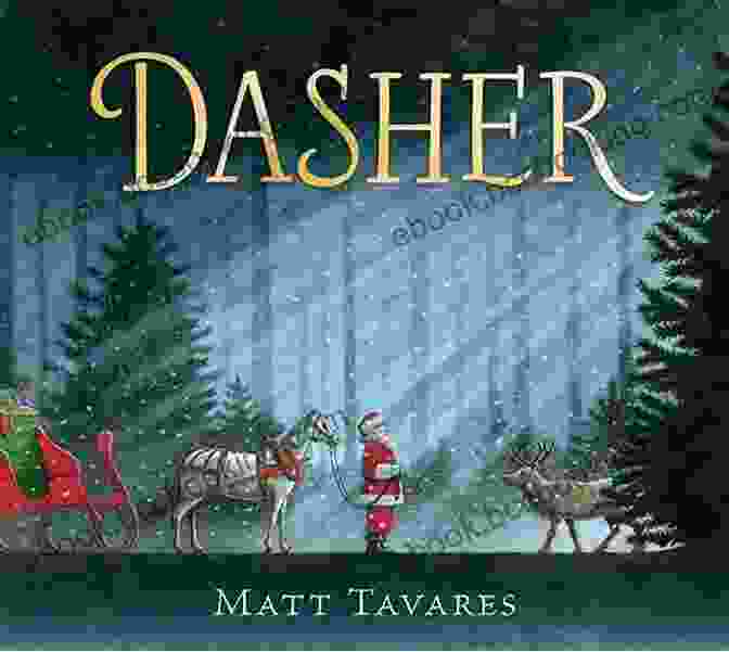 Brave Little Doe Leading Lost Children Through The Forest Dasher: How A Brave Little Doe Changed Christmas Forever