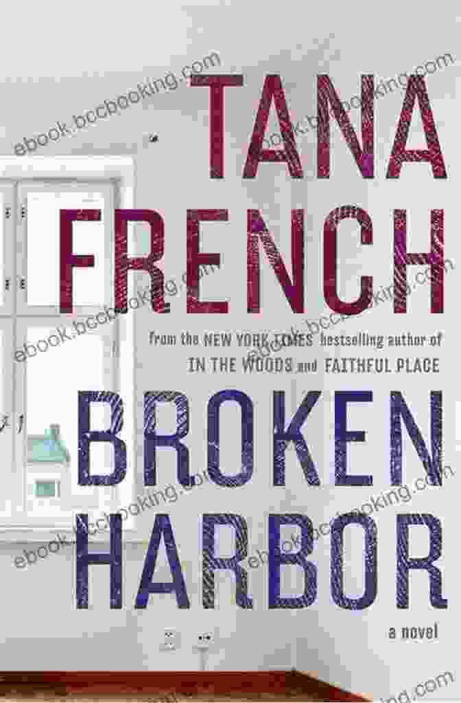 Broken Harbor Book Cover Broken Harbor (Dublin Murder Squad 4)