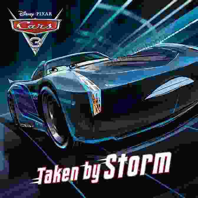 Cars Taken By Storm Disney Storybook Ebook Cars 3: Taken By Storm (Disney Storybook (eBook))
