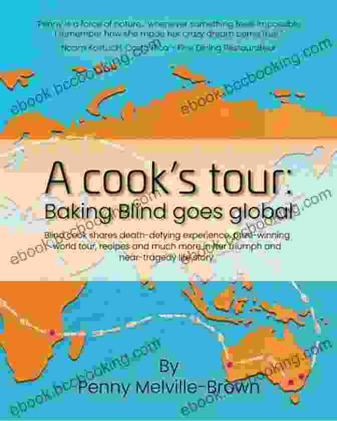 Cook Tour Baking Blind Goes Global Book Cover A Cook S Tour: Baking Blind Goes Global
