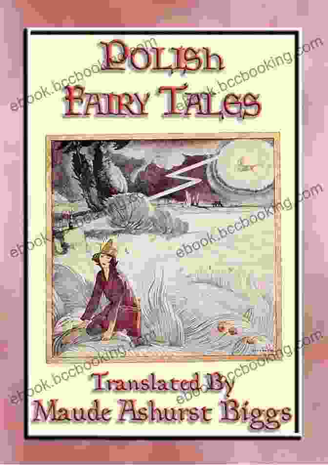 Cover Of 'Polish Fairy Tales Illustrated By Cecile Walton' Polish Fairy Tales (Illustrated By Cecile Walton)