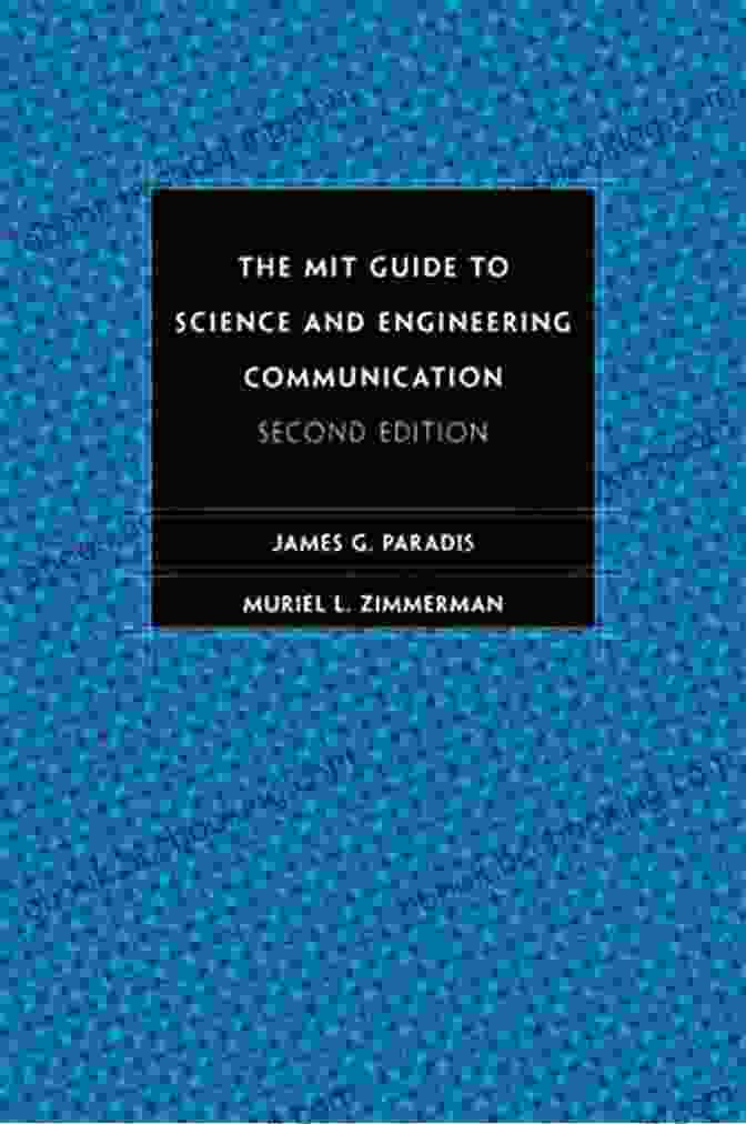 Cover Of 'The MIT Guide To Science And Engineering Communication, Second Edition' The MIT Guide To Science And Engineering Communication Second Edition