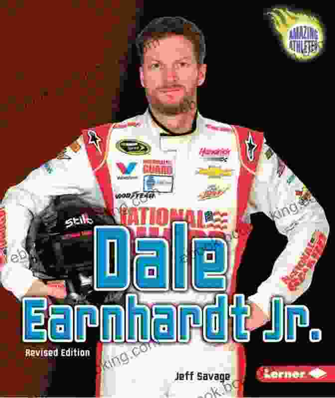 Dale Earnhardt Jr. 3rd Edition Book Cover Dale Earnhardt Jr 3rd Edition (Amazing Athletes)