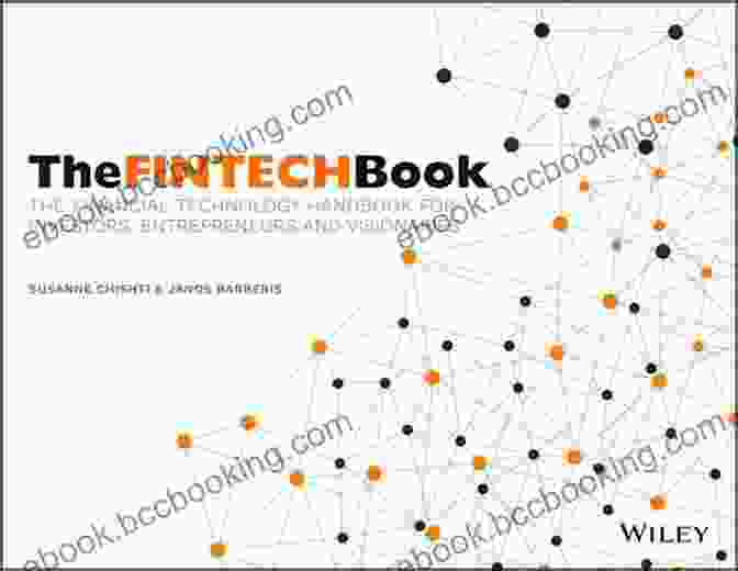Digital Banking The WEALTHTECH Book: The FinTech Handbook For Investors Entrepreneurs And Finance Visionaries