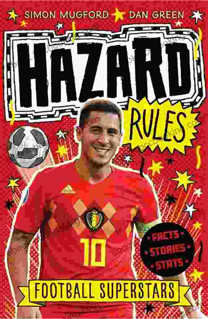 Eden Hazard Training Football Superstars: Hazard Rules (Soccer Superstars)