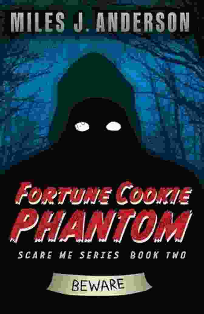 Fortune Cookie Phantom Book Cover Featuring A Mysterious Woman Holding A Fortune Cookie With A Sinister Message Fortune Cookie Phantom (Scare Me 2)