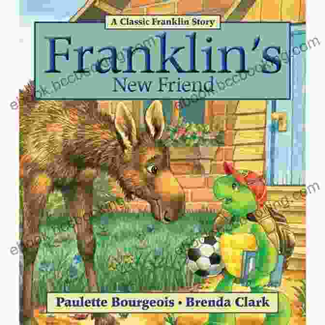 Franklin New Friend Classic Franklin Stories Book Cover Franklin S New Friend (Classic Franklin Stories)