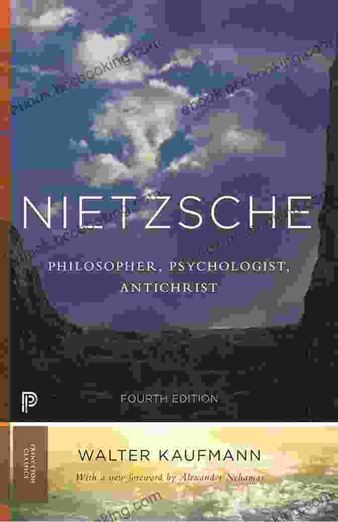 Friedrich Nietzsche Nietzsche: Philosopher Psychologist Antichrist (Princeton Classics 3)