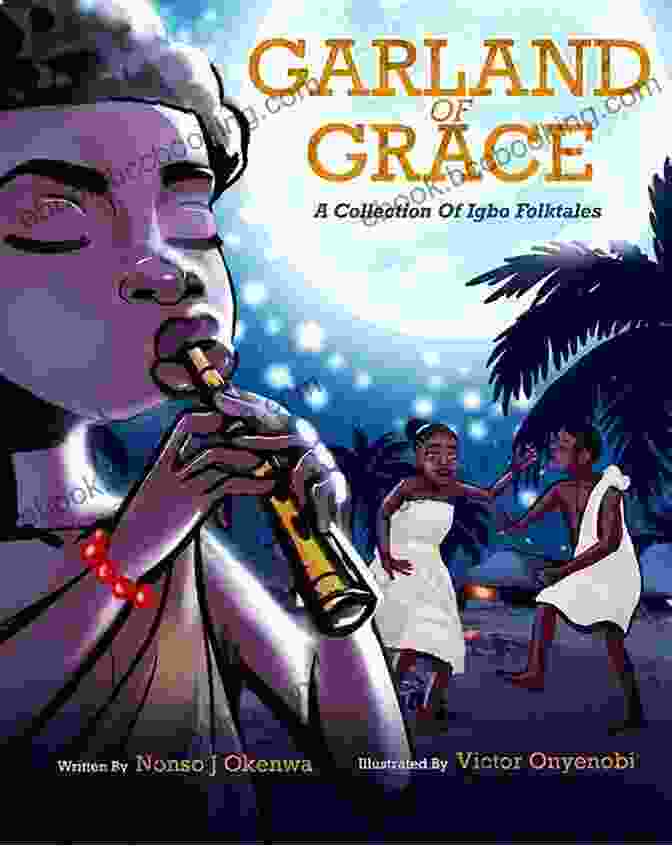 Garland of Grace: A Collection of Igbo Folktales