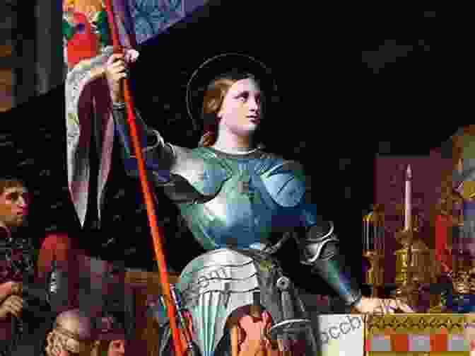 Joan Of Arc, Armored And Holding A Sword Ferocious Female Warriors (The Eclectic Collection 7)