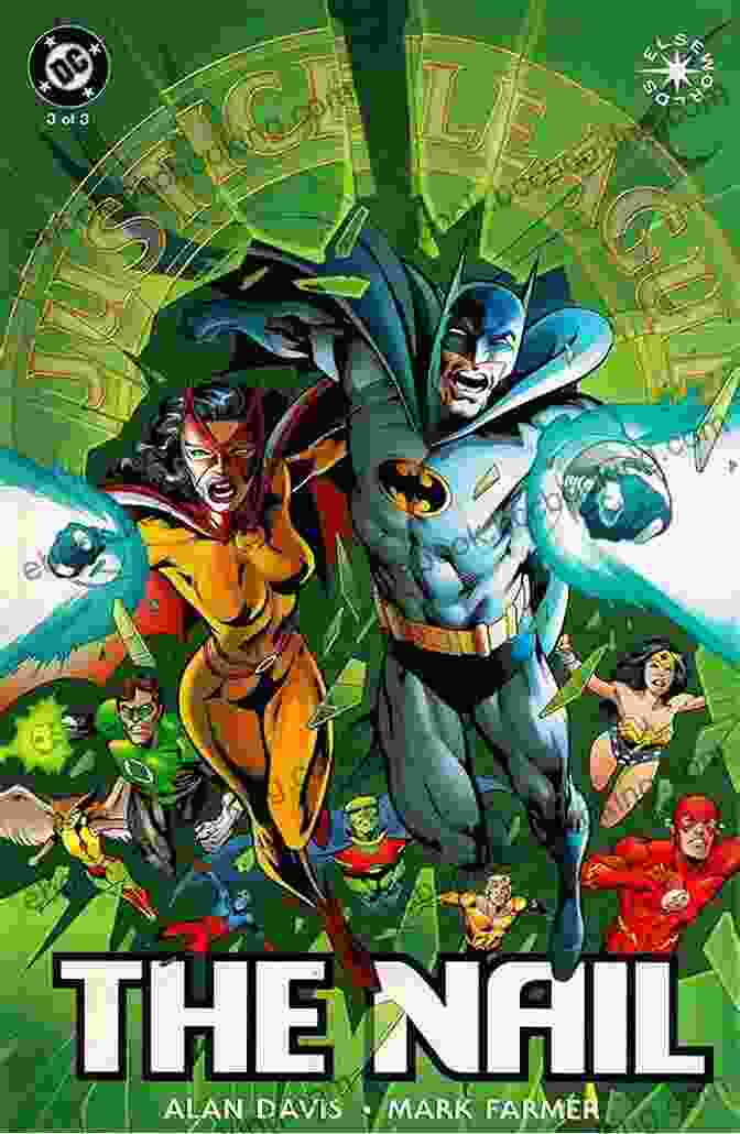 Justice League Of America: The Nail Comic Book Cover Justice League Of America: The Nail