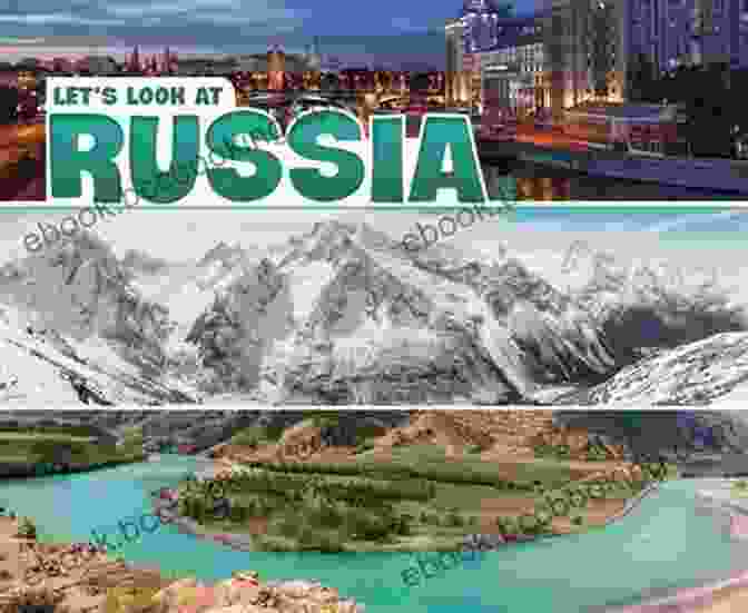 Let's Look At Russia: A Journey Through History, Culture, And Geography Let S Look At Russia (Let S Look At Countries)