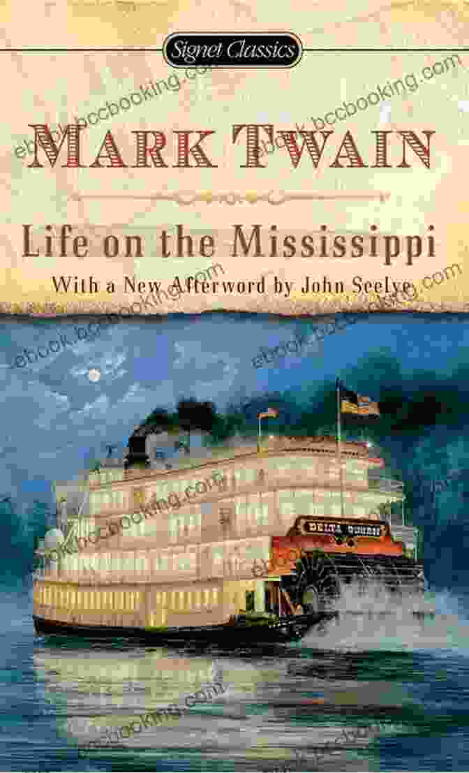Life On The Mississippi Book Cover Featuring A Steamboat On The River LIFE ON THE MISSISSIPPI BY MARK TWAIN: With Original Illustrations