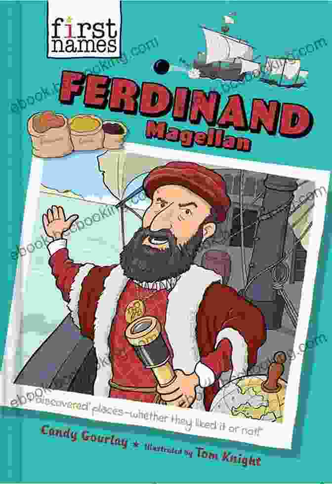 Magellan's Expedition Ferdinand Magellan (The First Names Series)