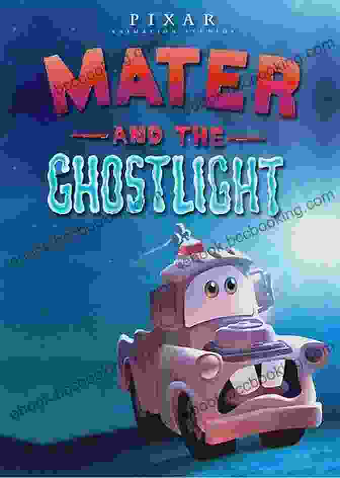 Mater And The Ghost Light Disney Pixar Cars Little Golden Book Mater And The Ghost Light (Disney/Pixar Cars) (Little Golden Book)