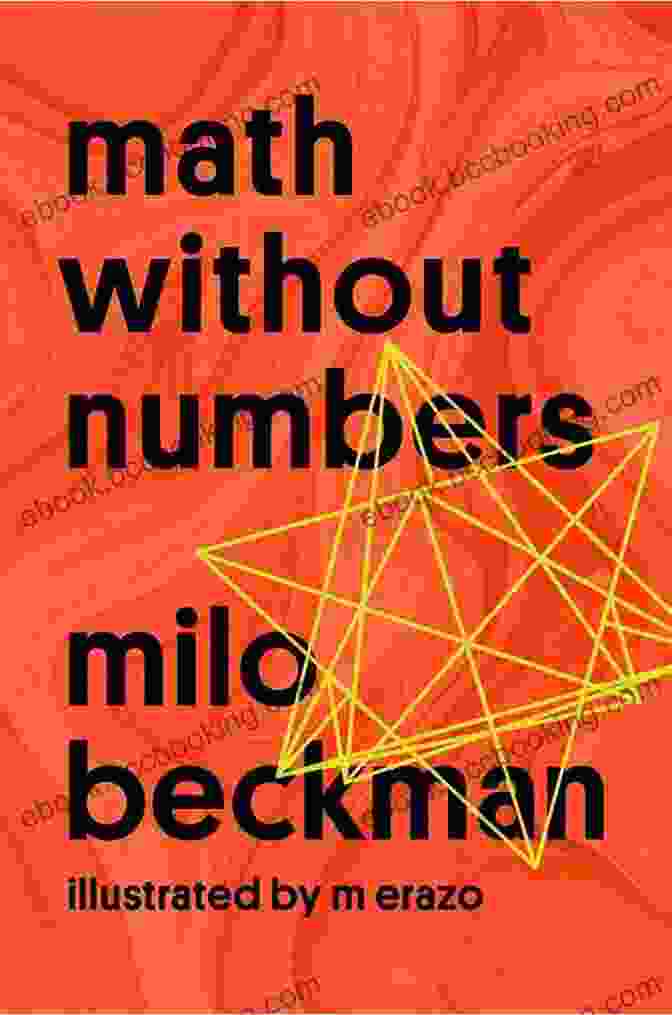 Math Without Numbers Book Cover Math Without Numbers Milo Beckman