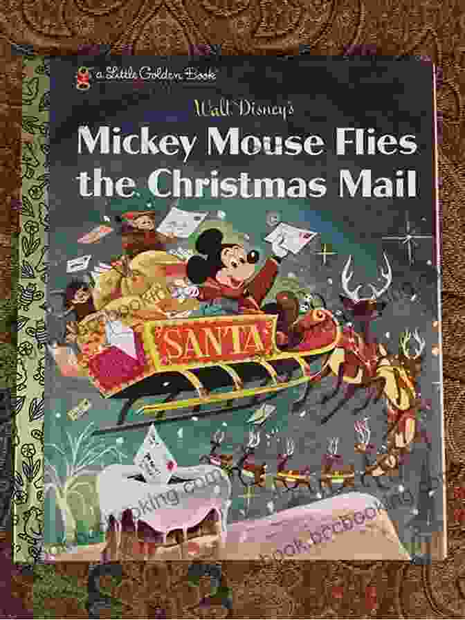 Mickey Mouse Flies The Christmas Mail Little Golden Book Mickey Mouse Flies The Christmas Mail (Little Golden Book)
