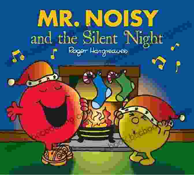 Mr. Noisy And The Silent Night Book Cover Mr Noisy And The Silent Night (Mr Men And Little Miss)