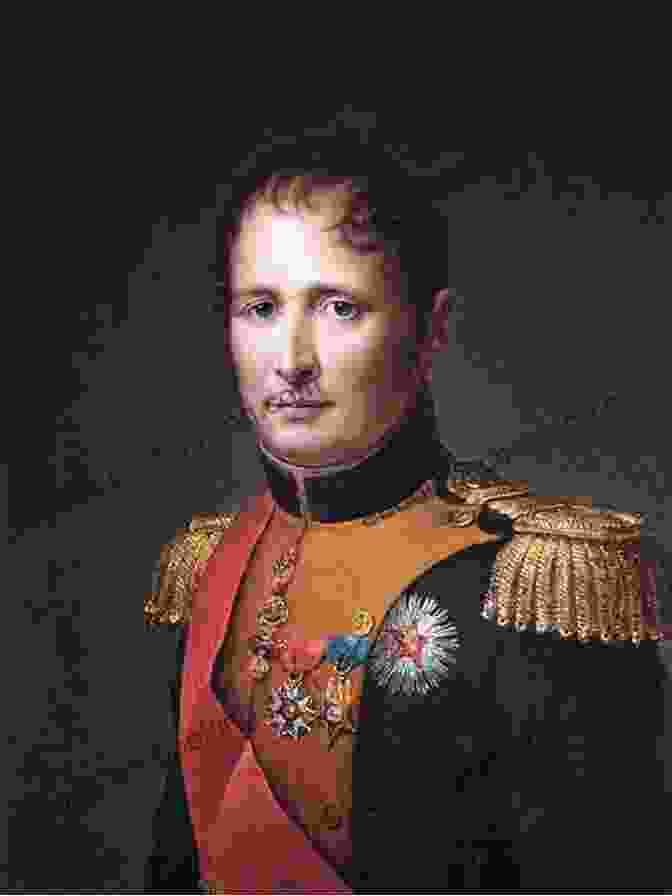 Portrait Of Joseph Bonaparte, A Man With Dark, Piercing Eyes And A Strong Jawline, Wearing An Elaborate Military Uniform. The Story Of Joseph Bonaparte (Illustrated)