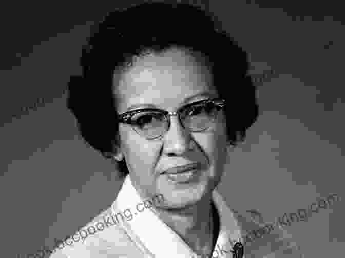 Portrait Of Katherine Johnson, A Black Woman Wearing Glasses And Smiling, Surrounded By Mathematical Equations And Graphs The Extraordinary Life Of Katherine Johnson (Extraordinary Lives)