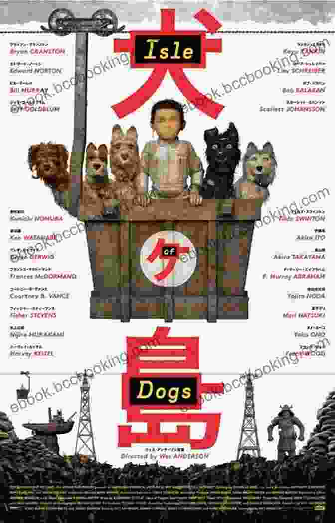 Poster For Isle Of Dogs Featuring Dogs In A Dystopian Cityscape Wes Anderson S Isle Of Dogs