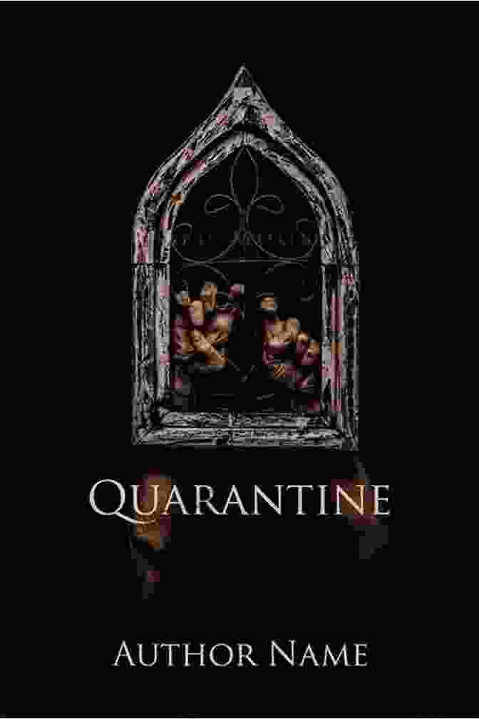 Quarantine: Keep Out Book Cover Quarantine: Keep Out