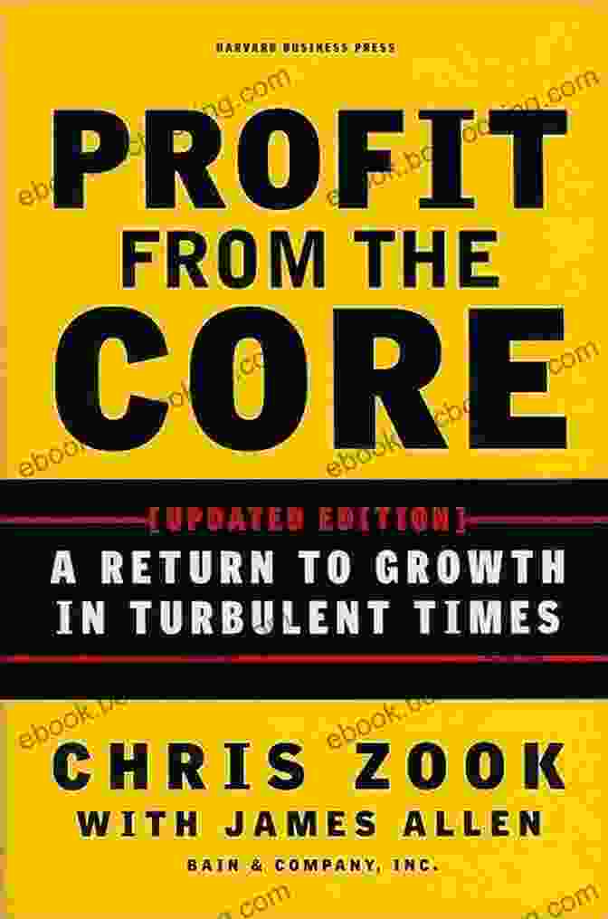 Return To Growth In Turbulent Times Book Cover Profit From The Core: A Return To Growth In Turbulent Times