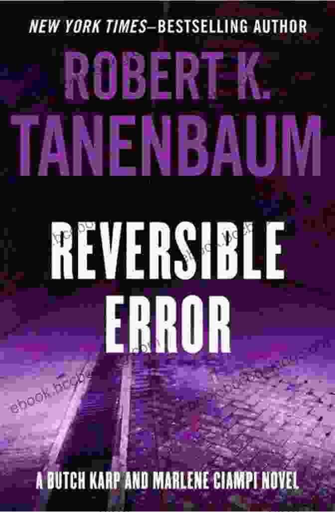Reversible Error Book Cover Reversible Error (The Butch Karp And Marlene Ciampi 4)