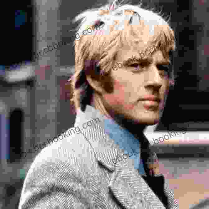 Robert Redford In His Early Acting Days Robert Redford: The Biography Michael Feeney Callan