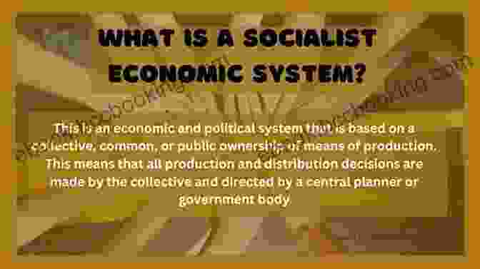 Socialism MODERN ECONOMIC SYSTEMS