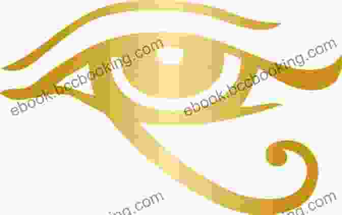 The Eye Of Horus, A Potent Symbol Of Protection And Healing Horus (Gods And Goddesses Of The Ancient World)