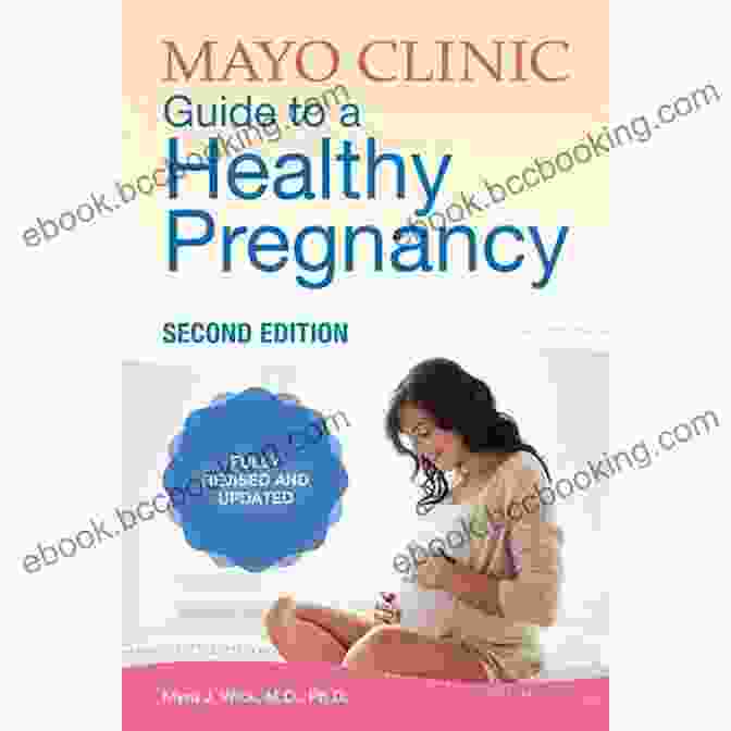 The Mayo Clinic Guide To Healthy Pregnancy Book Cover Mayo Clinic Guide To A Healthy Pregnancy