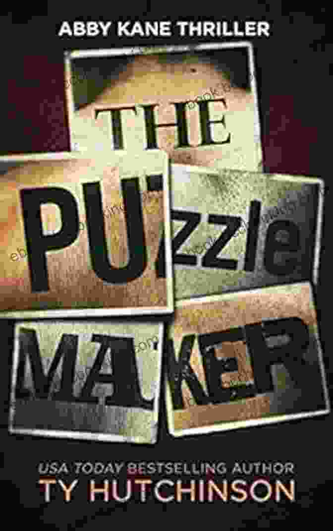 The Puzzle Maker Book Cover Featuring An Intriguing Puzzle And Abby Kane In Action The Puzzle Maker (Abby Kane FBI Thriller 13)