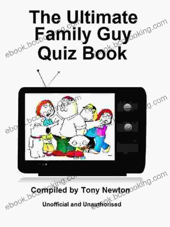 The Ultimate Family Guy Quiz Book Cover The Ultimate Family Guy Quiz