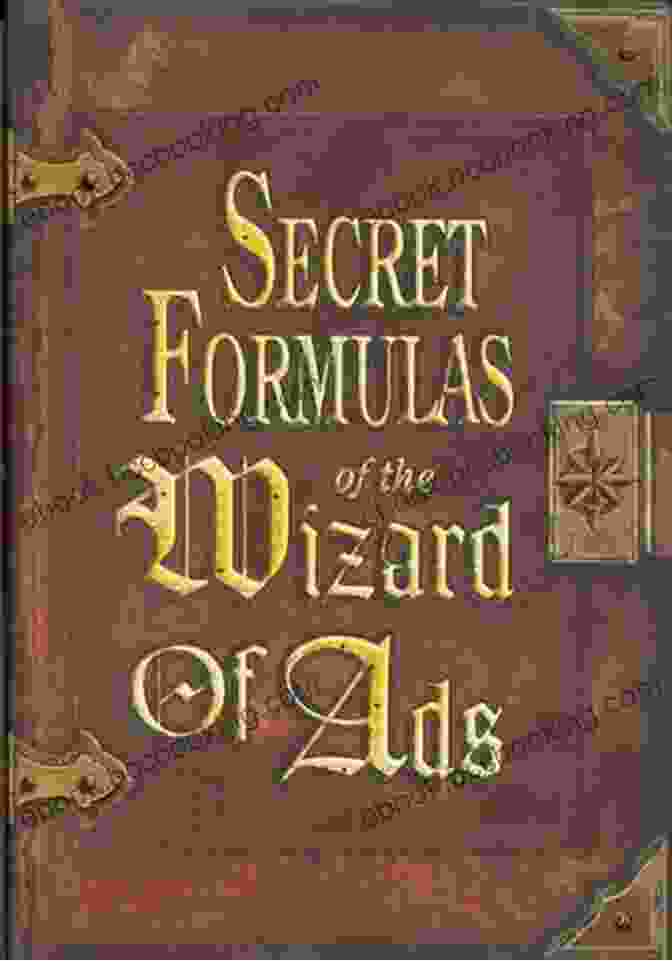 The Wizard Of Ads Book Cover The Wizard Of Ads: Turning Words Into Magic And Dreamers Into Millionaires