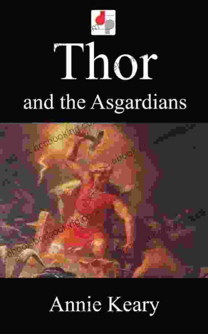 Thor And The Asgardians Illustrated Book Cover Thor And The Asgardians (Illustrated)
