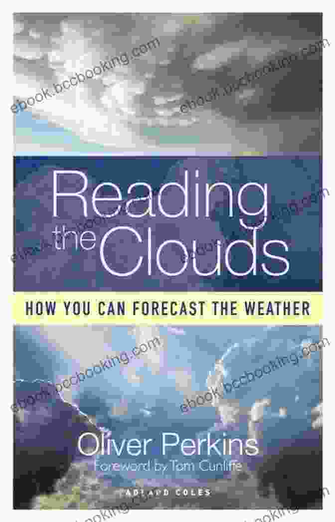 Weather Forecast Book Reading The Clouds: How You Can Forecast The Weather