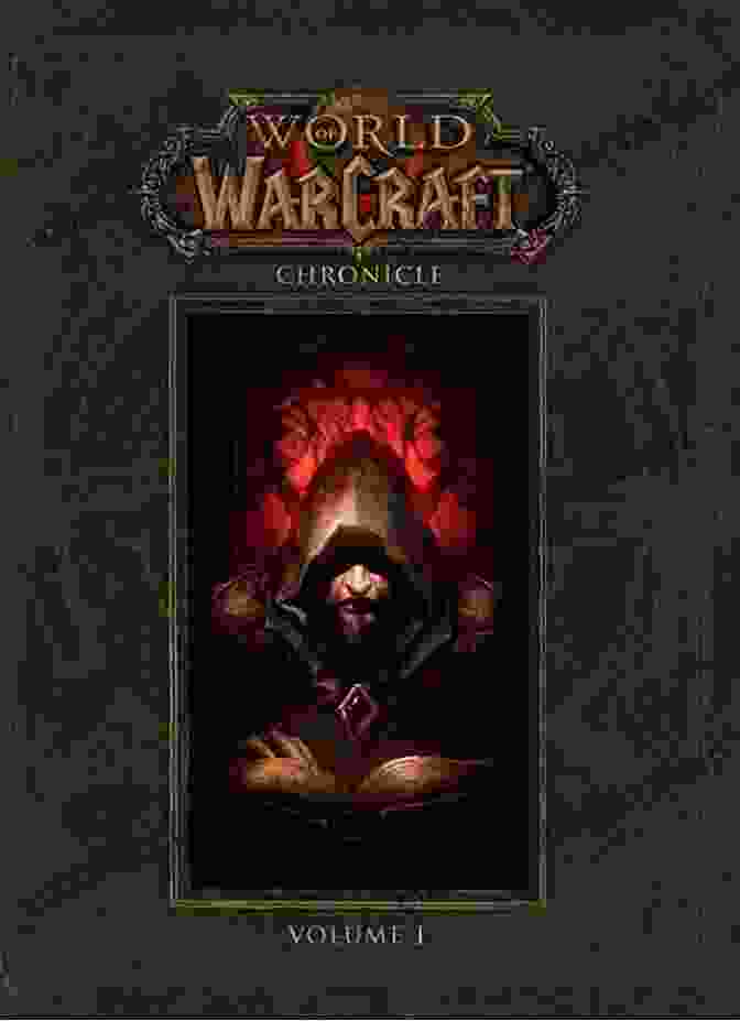World Of Warcraft Chronicle Volume 1 Cover World Of Warcraft: Chronicle Volume 1