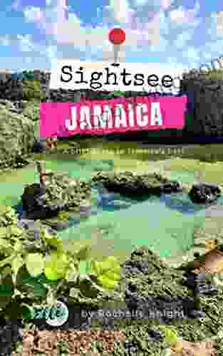 Sightsee Jamaica: A Brief Guide To Jamaica S Best Spots