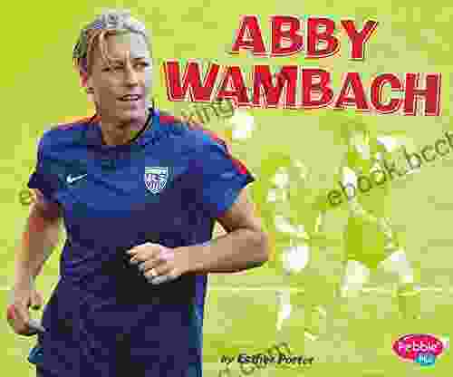 Abby Wambach (Women In Sports)